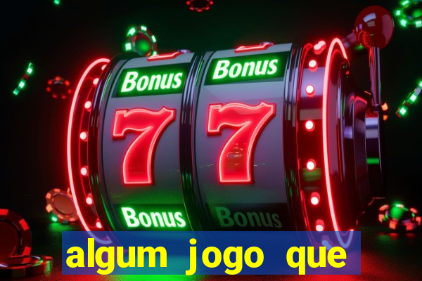 algum jogo que ganha dinheiro sem precisar depositar